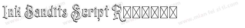 Ink Bandits Script R字体转换
